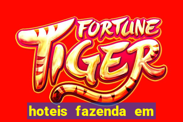 hoteis fazenda em feira de santana